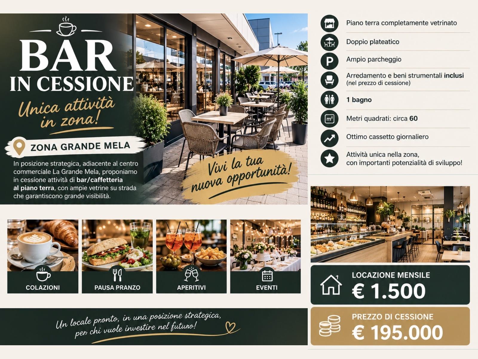 BAR IN CESSIONE – ZONA GRANDE MELA